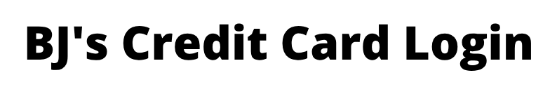 BJ's Credit Card Login